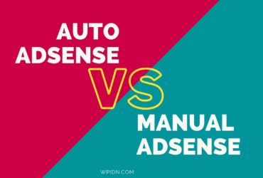 Auto Adsense vs Manual Adsense - Mana yang lebih bagus