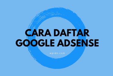 Cara daftar Google Adsense bagi pemula